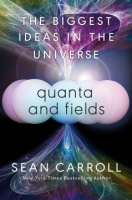 Quanta_and_Fields__The_Biggest_Ideas_in_the_Universe