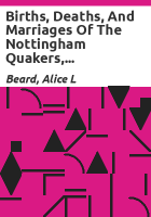 Births__deaths__and_marriages_of_the_Nottingham_Quakers__1680-1889