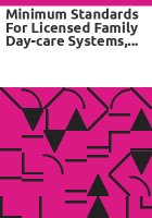 Minimum_standards_for_licensed_family_day-care_systems__April_16__1981