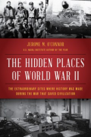 The_hidden_places_of_World_War_II