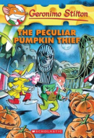 The peculiar pumpkin thief by Stilton, Geronimo