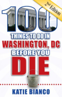 100_things_to_do_in_Washington_DC_before_you_die