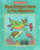 Dear_Dragon_goes_to_the_aquarium