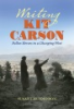 Writing_Kit_Carson
