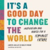 It_s_a_good_day_to_change_the_world