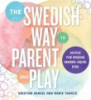 The_Swedish_way_to_parent_and_play