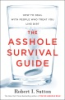 The_asshole_survival_guide