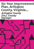 Six_year_improvement_plan__Arlington_County__Virginia