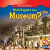 What_happens_at_a_museum_