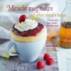 Miracle_mug_cakes_and_other_cheat_s_bakes