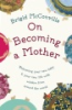 On_becoming_a_mother