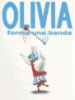 Olivia_forma_una_banda