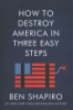 How_to_destroy_America_in_three_easy_steps