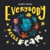 Everybody_feels_fear_