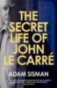 The_secret_life_of_John_le_Carr__