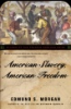 American_slavery__American_freedom