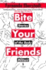 Bite_your_friends