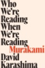 Who_we_re_reading_when_we_re_reading_Murakami