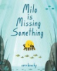 Milo_is_missing_something