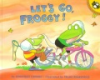 Let_s_go__Froggy_