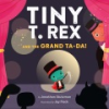 Tiny_T__Rex_and_the_grand_ta-da_