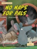 No_naps_for_pals