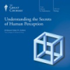 Understanding_the_secrets_of_human_perception