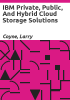 IBM_Private__Public__and_Hybrid_Cloud_Storage_Solutions
