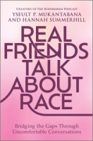 Real_friends_talk_about_race