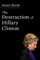 The_destruction_of_Hillary_Clinton