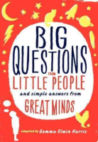 Big_questions_from_little_people---_and_simple_answers_from_great_minds