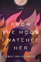 From_the_moon_I_watched_her