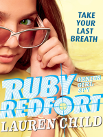 Ruby_Redfort_Take_Your_Last_Breath