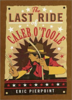 The_last_ride_of_Caleb_O_Toole