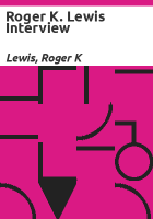 Roger_K__Lewis_interview