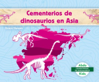 Cementerios_de_dinosaurios_en_Asia