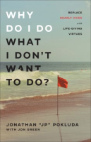 Why_do_I_do_what_I_don_t_want_to_do_