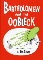 Bartholomew_and_the_oobleck