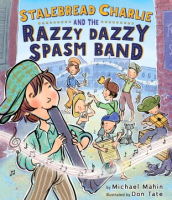 Stalebread_Charlie_and_the_Razzy_Dazzy_Spasm_Band