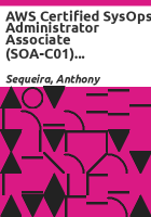 AWS_Certified_SysOps_Administrator_Associate__SOA-C01__Cert_Guide