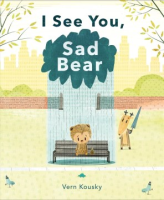 I_see_you__Sad_Bear