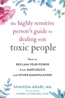 The_highly_sensitive_person_s_guide_to_dealing_with_toxic_people