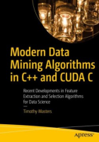 Modern_data_mining_algorithms_in_C___and_CUDA_C