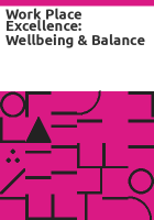 Work_Place_Excellence__Wellbeing___Balance