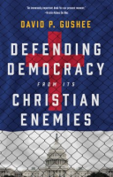Defending_democracy_from_its_Christian_enemies