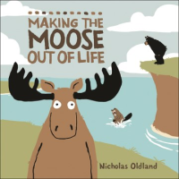 Making_the_moose_out_of_life