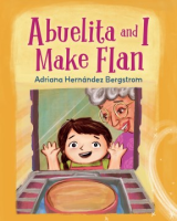 Abuelita_and_I_make_flan