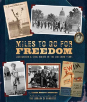 Miles_to_Go_for_Freedom__Segregation_and_Civil_Rights_in_the_Jim_Crow_Years