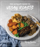 The_ultimate_guide_to_vegan_roasts