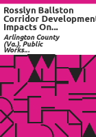 Rosslyn_Ballston_corridor_development_impacts_on_Arlington_s_infrastructure